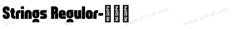 Strings Regular字体转换